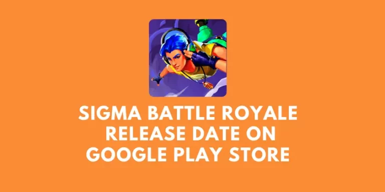 Sigma Battle Royale APK Release Date